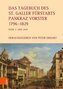 Das Tagebuch des St. Galler Fürstabts Pankraz Vorster 1796-1829