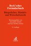 Beck'sches Formularbuch Bürgerliches, Handels- und Wirtschaftsrecht
