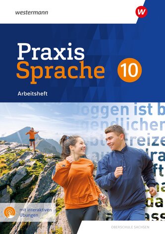 Praxis Sprache. Arbeitsheft 10 mit interaktiven Übungen. Differenzierende Ausgabe. Sachsen