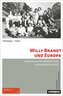Willy Brandt und Europa