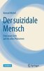 Der suizidale Mensch