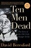 Ten Men Dead