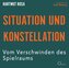 Situation und Konstellation