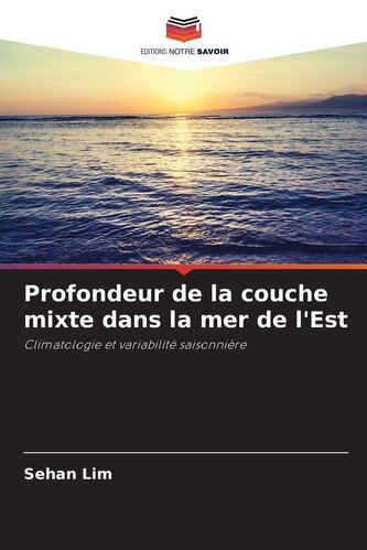 Profondeur de la couche mixte dans la mer de l'Est