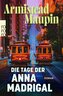 Die Tage der Anna Madrigal