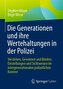 Die Generationen und ihre Wertehaltungen in der Polizei