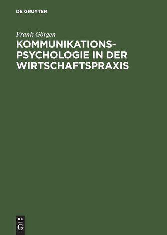Kommunikationspsychologie in der Wirtschaftspraxis