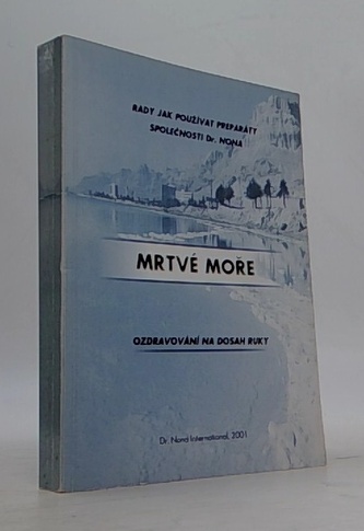 Mrtvé moře (ozdravování na dosah ruky)