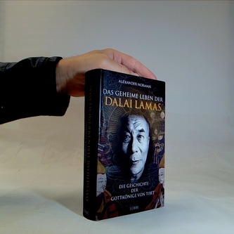 das geheime leben der Dalai Lamas
