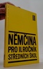Němčina pro II. ročník středních škol