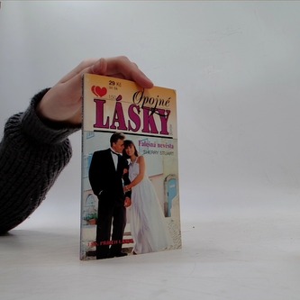 Opojné lásky- falešná nevěsta