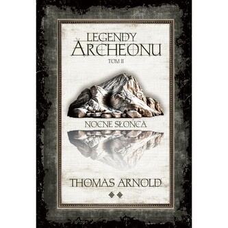 Legendy Archeonu Tom 2. Nocne słońca /ilustrowane brzegi