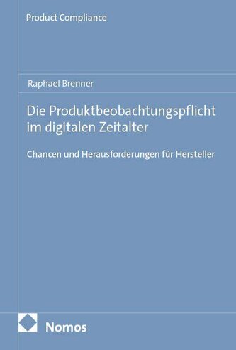 Die Produktbeobachtungspflicht im digitalen Zeitalter