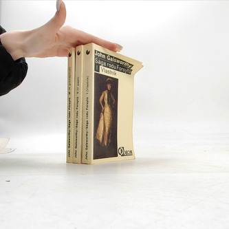 Sága rodu Forsytů I-III (Vlastník, V pasti, K pronajmutí)