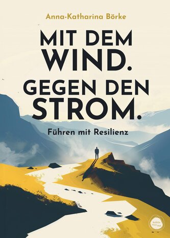 Mit dem Wind. Gegen den Strom.