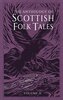 The Anthology of Scottish Folk Tales