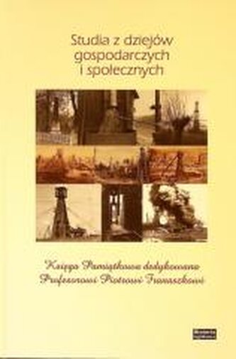 Studia z dziejów gospodarczych i społecznych