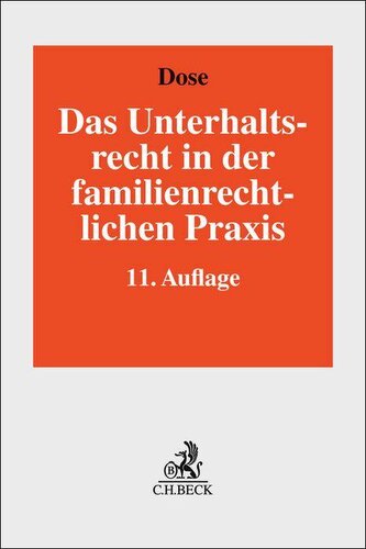 Das Unterhaltsrecht in der familienrechtlichen Praxis
