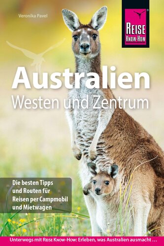 Reise Know-How Reiseführer Australien - Westen und Zentrum
