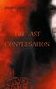 The Last Conversation