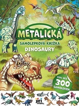 Metalická samolepková knižka - Dinosaury