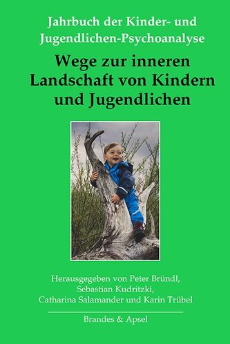 Wege zur inneren Landschaft von Kindern und Jugendlichen