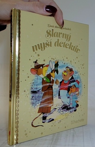 Slavný myší detektiv (Zlatá sbírka pohádek)