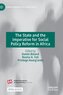The State and the Imperative for Social Policy Reform in Africa