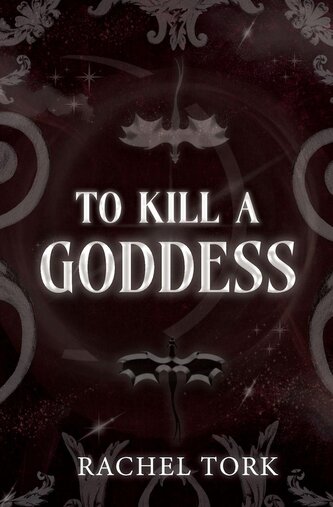 To Kill A Goddess