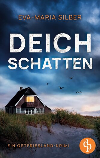 Deichschatten | Ein fesselnder Ostfriesland Krimi