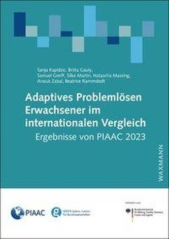 Adaptives Problemlösen Erwachsener im internationalen Vergleich: Ergebnisse von PIAAC 2023
