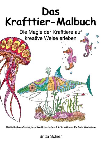Das Krafttier-Malbuch