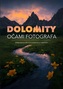Dolomity očami fotografa