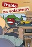 Trable za volantem