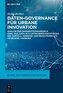 Daten-Governance für urbane Innovation