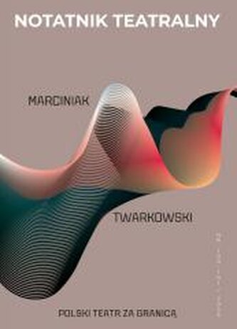Notatnik Teatralny 100-101/2025