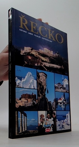 Řecko historie, umění, foklor, cestovní plány