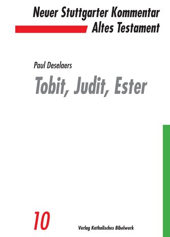 Die Bücher Tobit, Judit, Ester