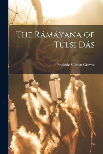 The Rámáyana of Tulsi Dás