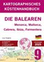 Kartografisches Küstenhandbuch 9. Die Balearen. Menorca, Mallorca, Cabrera, Ibiza, Formentera. Auch online verfügbar