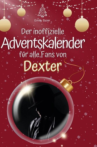 Der inoffizielle Adventskalender für alle Fans von Dexter