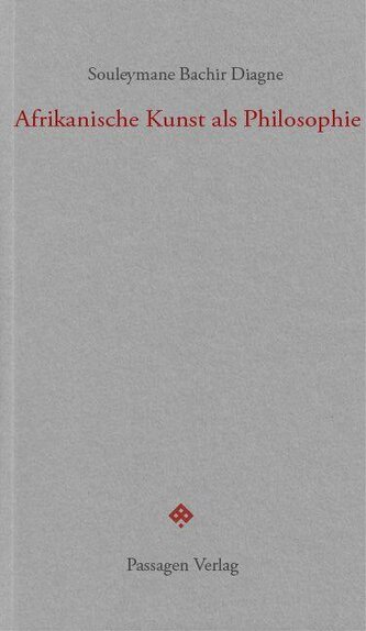 Afrikanische Kunst als Philosophie