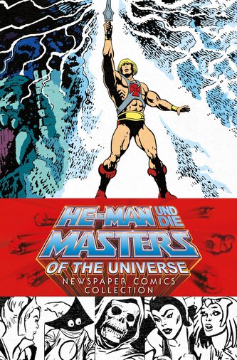 He-Man und die Masters of the Universe: Newspaper Comics Collection