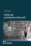 Kritik der juristischen Vernunft