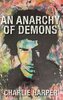 An Anarchy of Demons (Hardback)