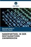 NANOPARTIKEL IN DER RESTAURATIVEN ZAHNMEDIZIN
