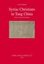 Syriac Christians in Tang China