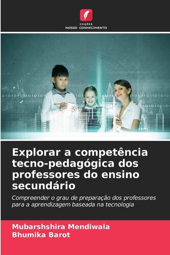 Explorar a competência tecno-pedagógica dos professores do ensino secundário