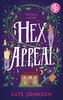 Hex Appeal - Verflucht verliebt | Eine Found Family Cosy Fantasy voller Magie und Hokus Pokus