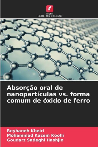 Absorção oral de nanopartículas vs. forma comum de óxido de ferro